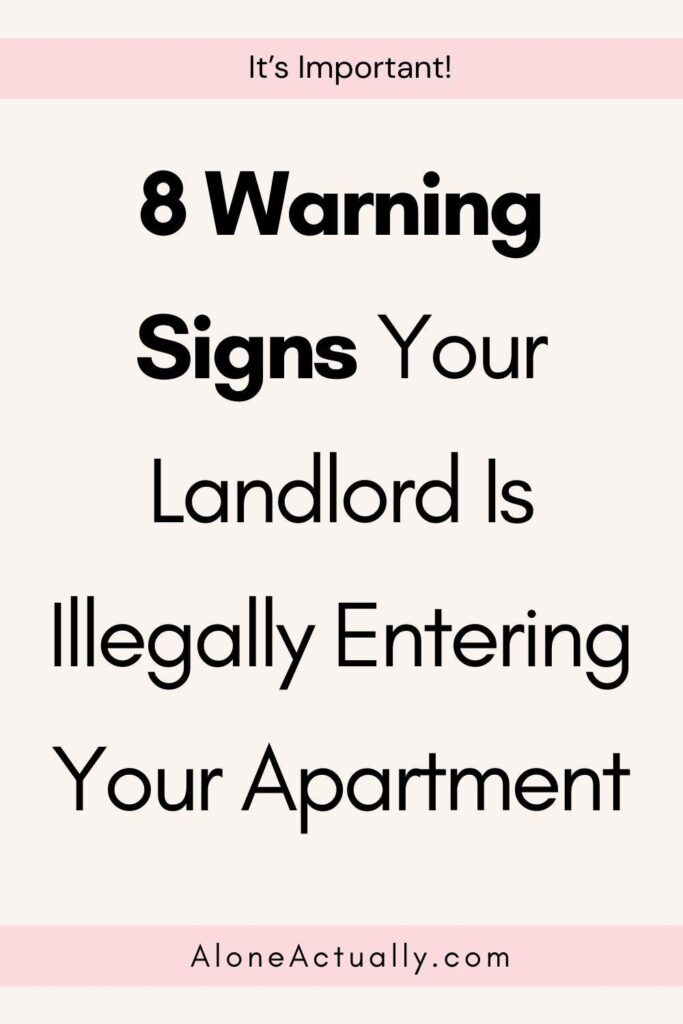 Warning Signs Your Landlord Is Illegally Entering Your Apartment Pin