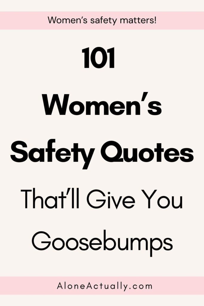 Women’s Safety Quotes Pin